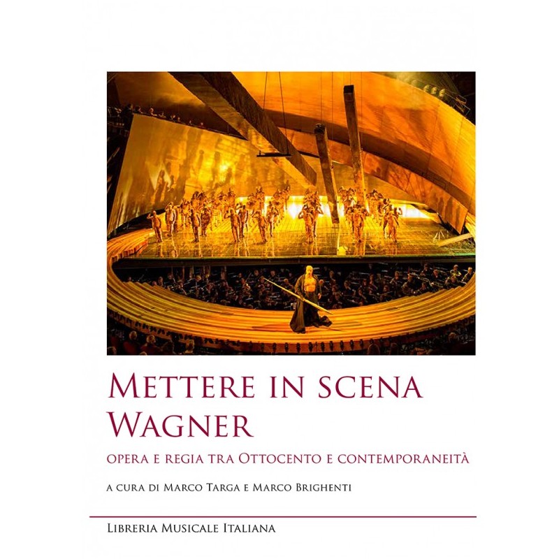 Mettere in scena Wagner