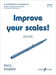 Improve your Scales! Flute Grade 1-3