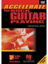 Accelerate Your Rock Guitar Playing (DVD)