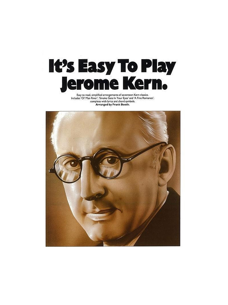 It's Easy To Play Jerome Kern