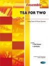 Tea for Two (For Ensemble)