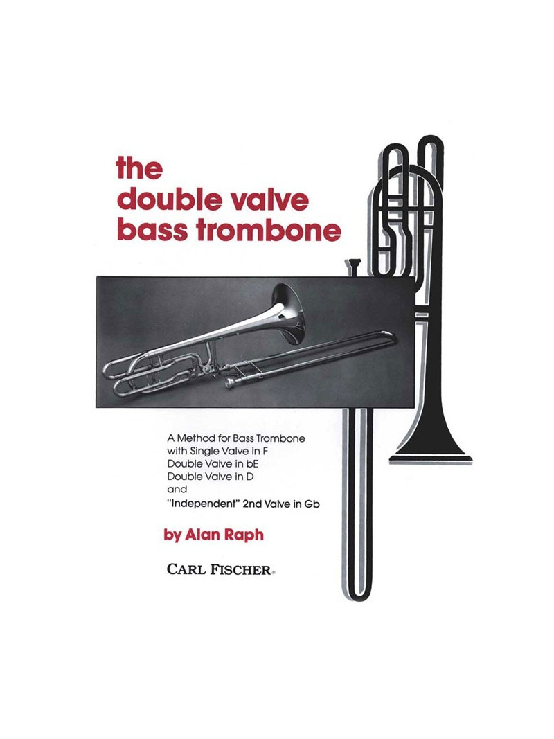 The Double Valve Bass Trombone