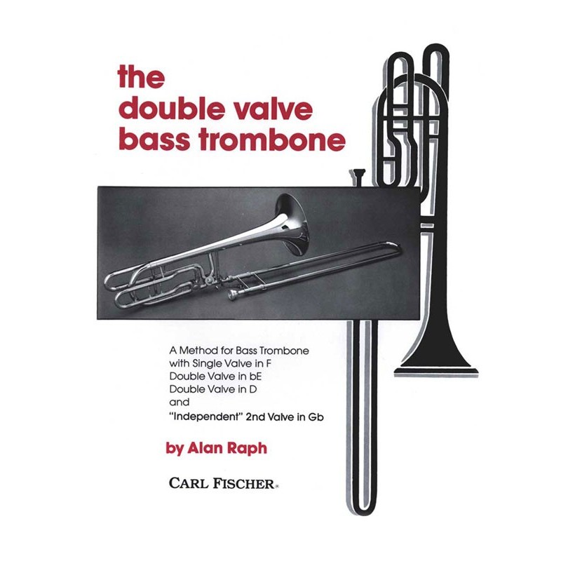 The Double Valve Bass Trombone