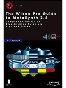 The Wizoo Pro Guide to MetaSynth 2.5 (book/MAC-CD Rom)