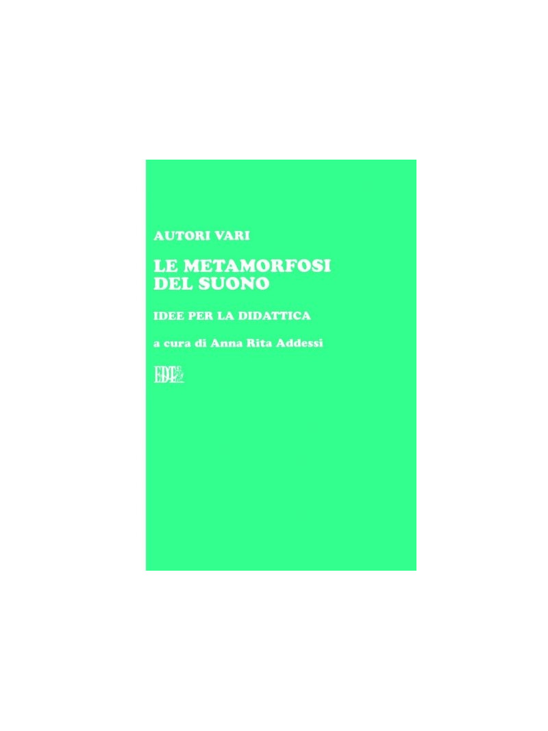 Le metamorfosi del suono