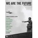 We Are the Future DVD