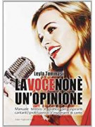 libri per lo studio del canto, La voce non è un'opinione