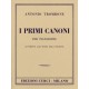 Antonio Trombone I primi canoni