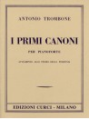 Antonio Trombone I primi canoni