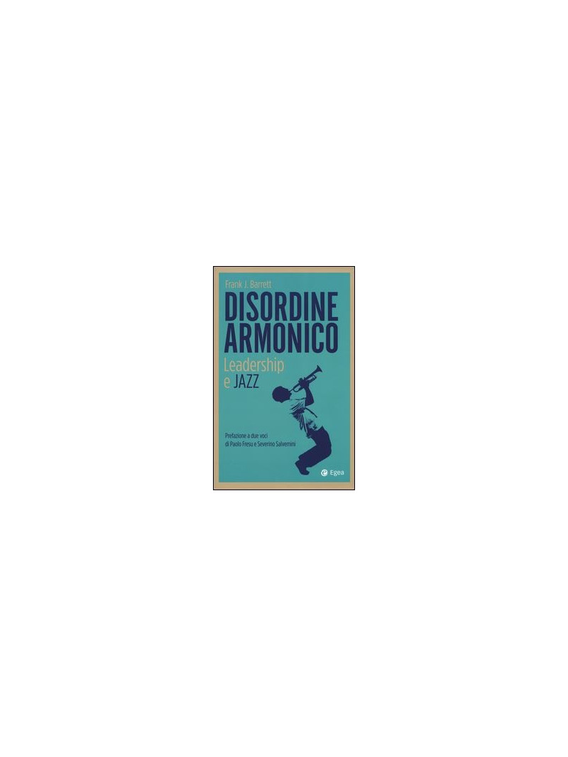 Disordine Armonico - Leadership e Jazz