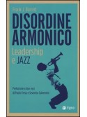 Disordine Armonico - Leadership e Jazz