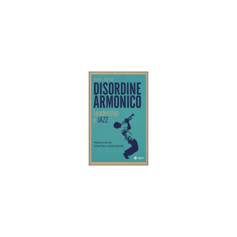 Disordine Armonico - Leadership e Jazz