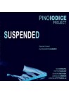 Pino Iodice Project - Suspended (CD)
