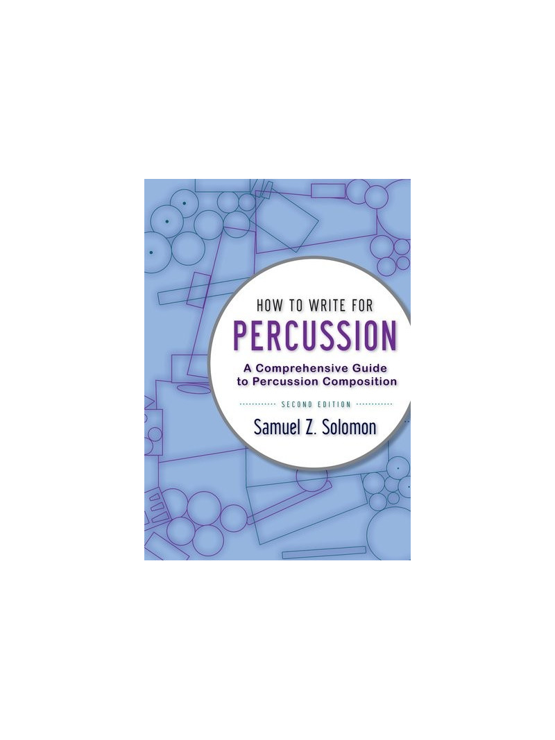 How to Write for Percussion