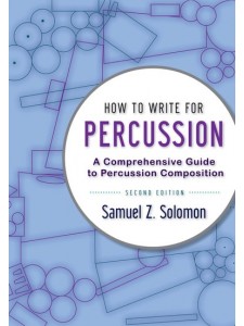 How to Write for Percussion