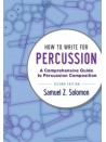 How to Write for Percussion