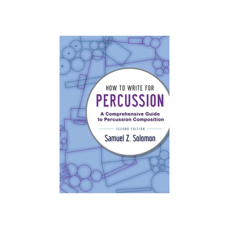 How to Write for Percussion