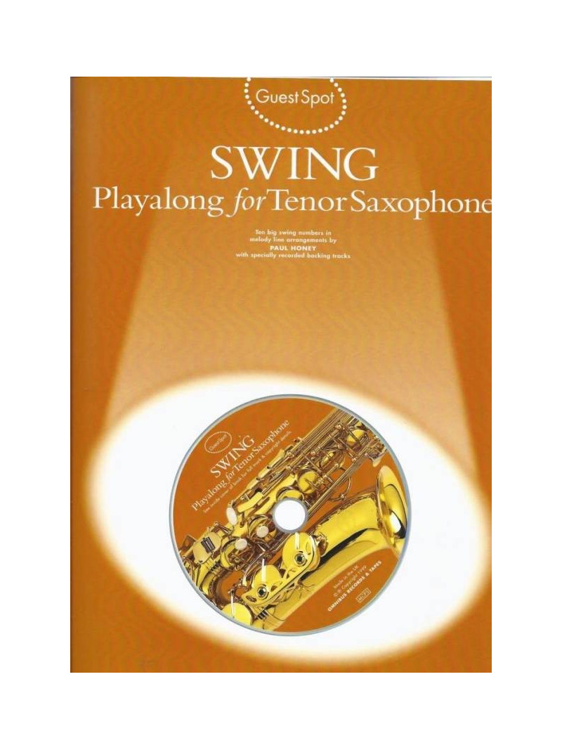 Guest Spot: Swing Playalong For Alto or Tenor Saxophone (book/CD)