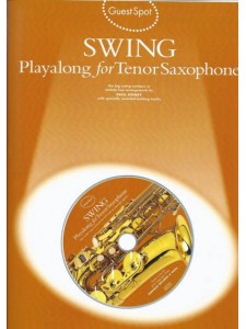 Guest Spot: Swing Playalong For Alto or Tenor Saxophone (book/CD)