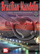 Brazilian Mandolin (book/Audio Online)