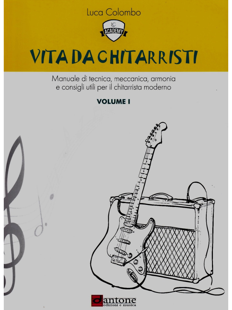 Vita da chitarristi - Volume I