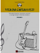 Vita da chitarristi - Volume I