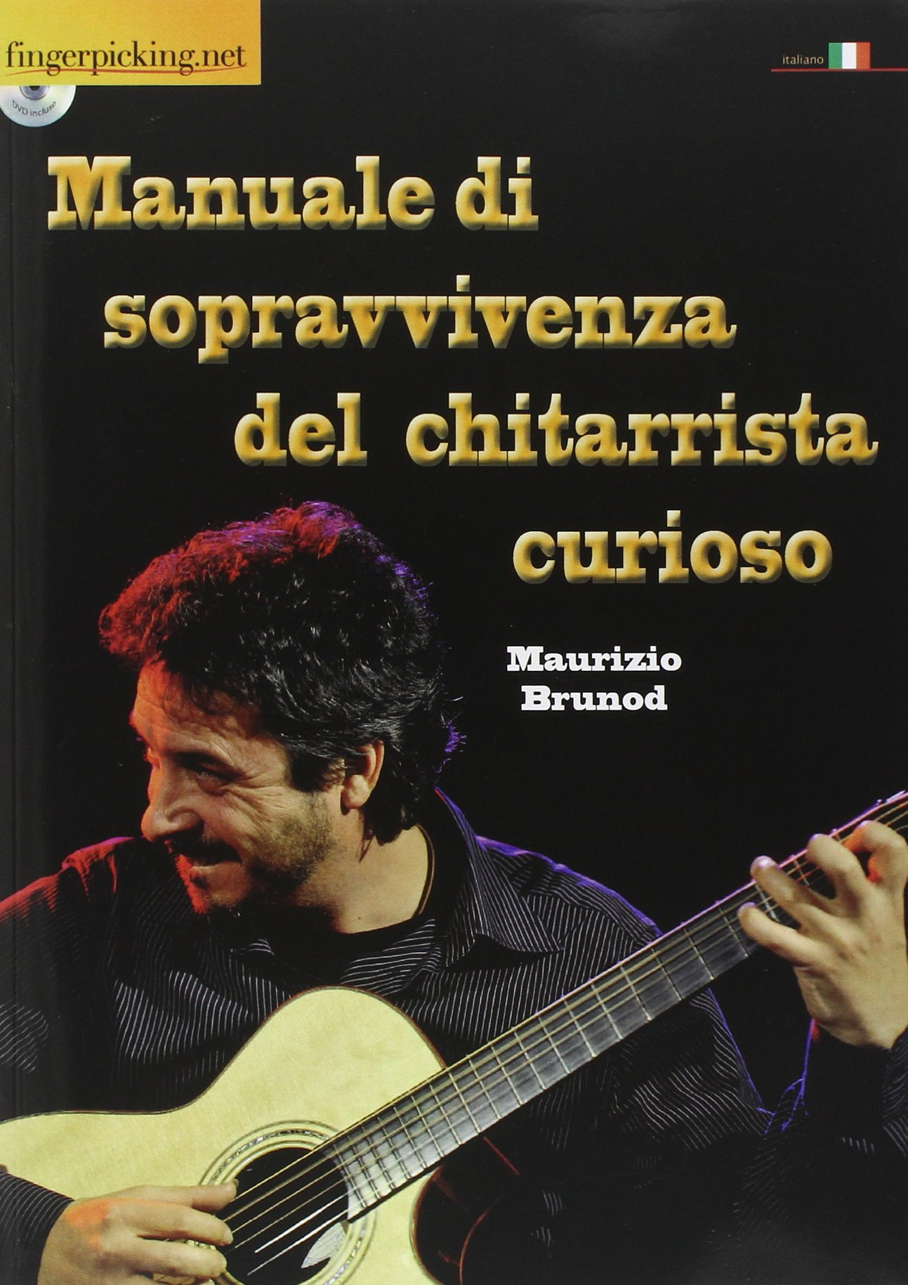 Manuale di sopravvivenza del chitarrista curioso (libro/DVD)