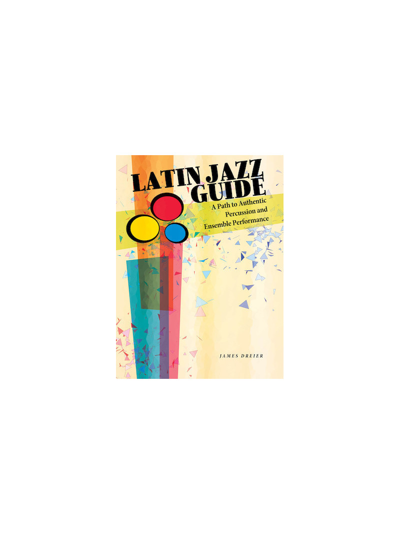 Latin Jazz Guide - Percussion and Ensemble