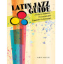 Latin Jazz Guide - Percussion and Ensemble