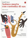 Natura morta con custodia di sax