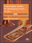 Intermediate Studies for Developing Artists on The Trombone