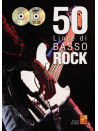 50 Linee di basso Rock (libro/DVD e CD MP3)