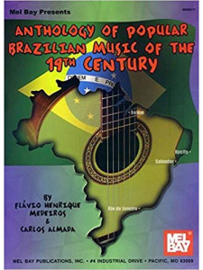 Anthology of Popular Brazilian Music of the 19th Century