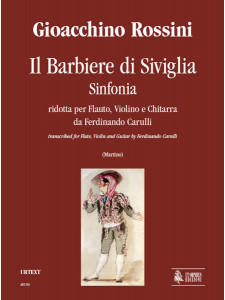Il Barbiere di Siviglia. Sinfonia per Flauto, Violino e Chitarra