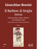 Il Barbiere di Siviglia. Sinfonia per Flauto, Violino e Chitarra