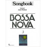 Songbook: Bossa Nova, Volume 3