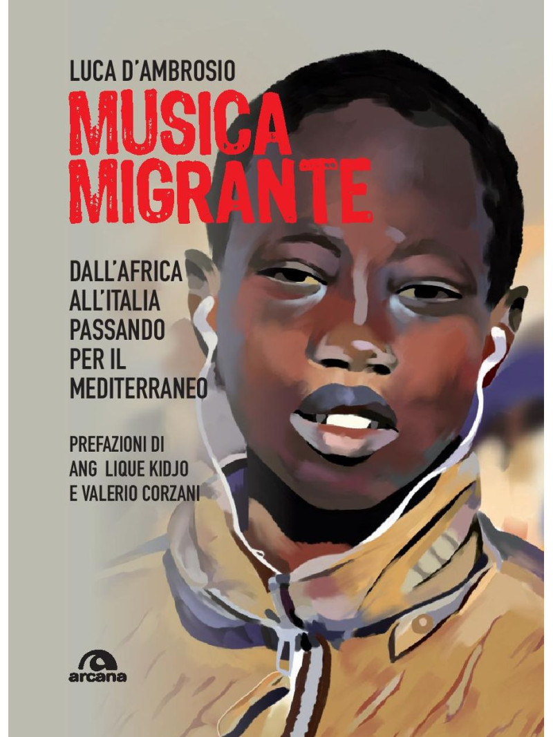 Musica migrante. Dall’Africa all’Italia passando per il Mediterraneo