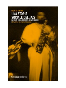 Una storia sociale del Jazz