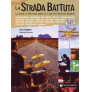La Strada Battuta (libro/CD)