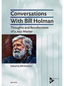 Conversations with Bill Holman