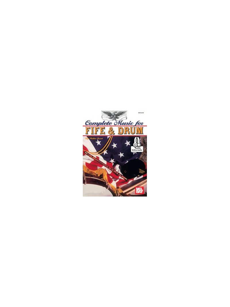 Complete Music For Fife & Drum (book/CD)