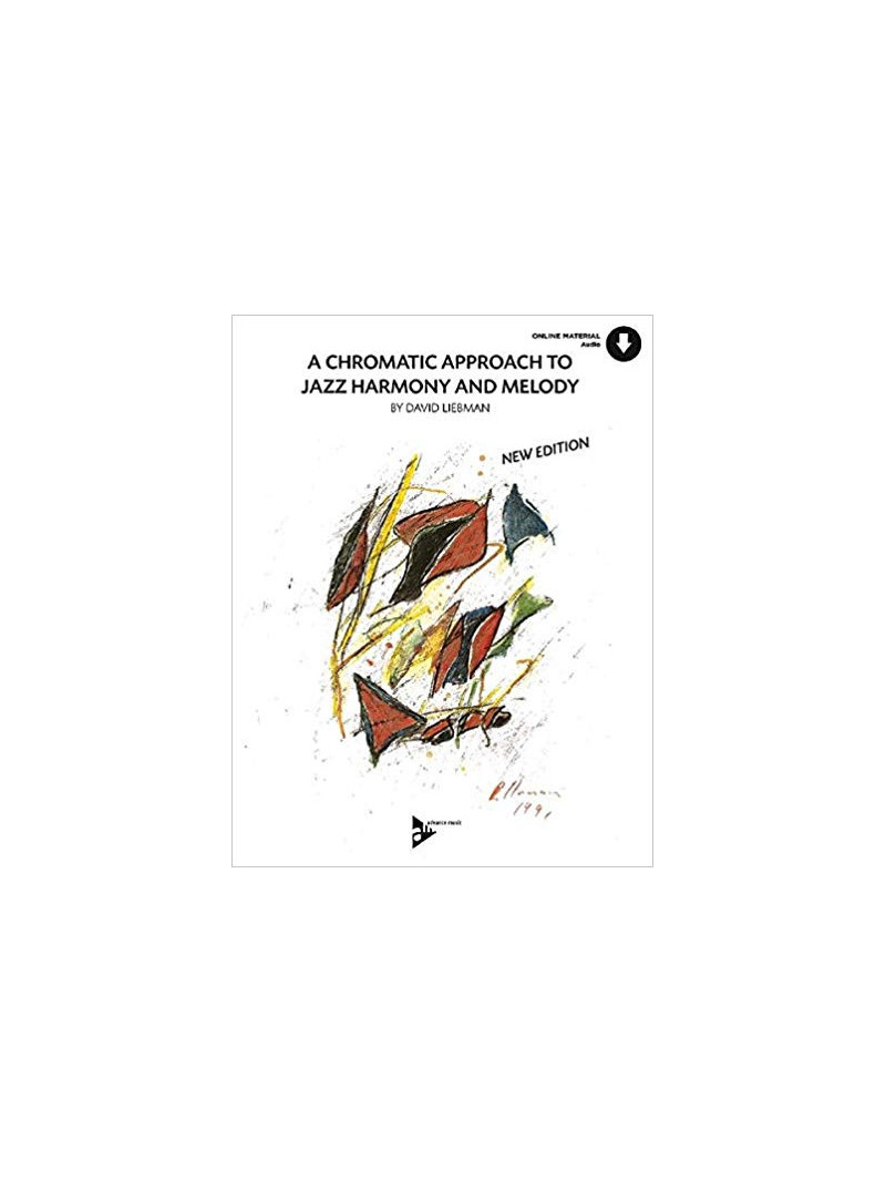 A Chromatic Approach to Jazz Harmony and Melody (book/Audio Online)