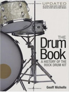 The Drum Book: A History of the Rock Drum Kit