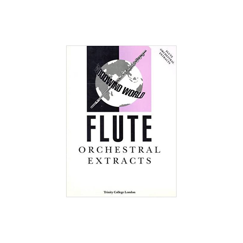 Woodwind World: Flute Orchestral Extracts