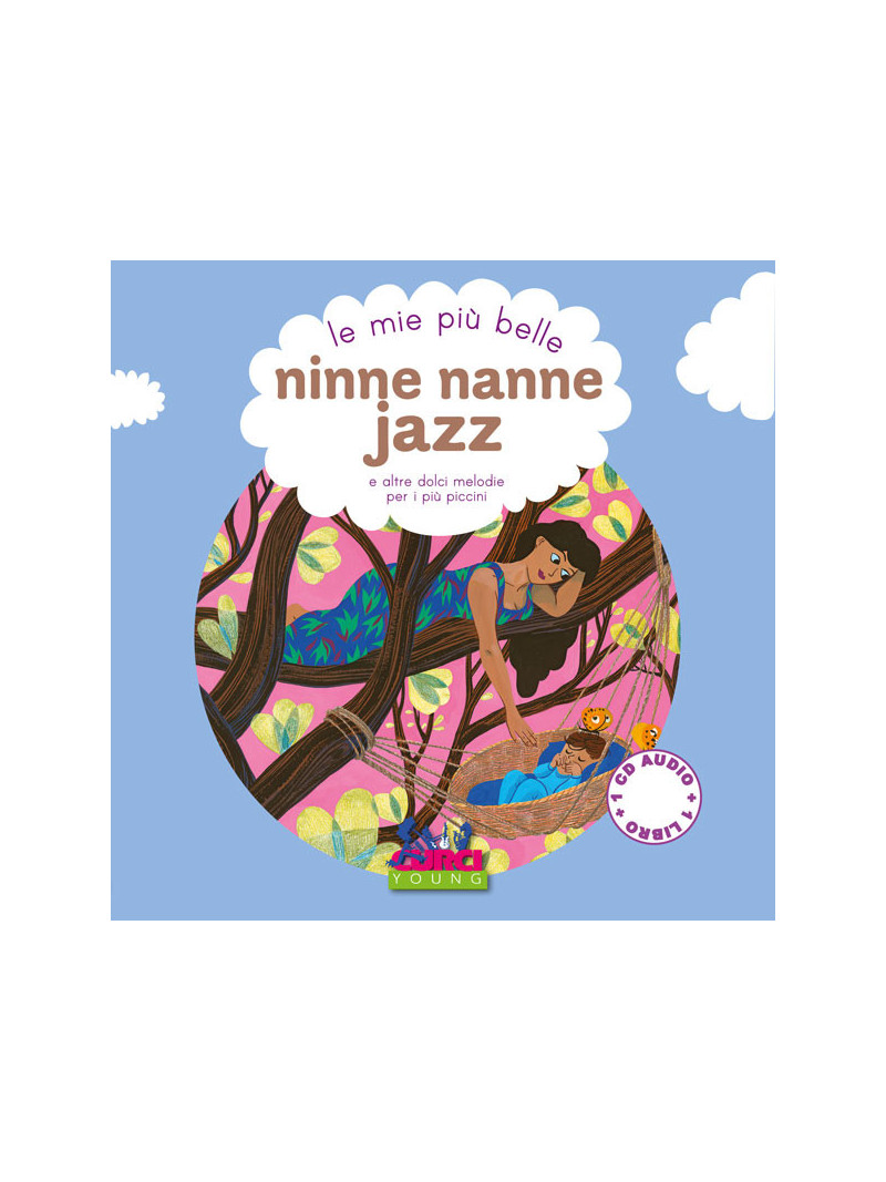 Le mie più belle ninne nanne jazz (libro/CD)