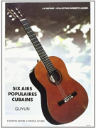 Six airs populaires cubains