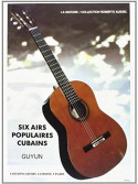 Six airs populaires cubains