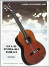 Six airs populaires cubains