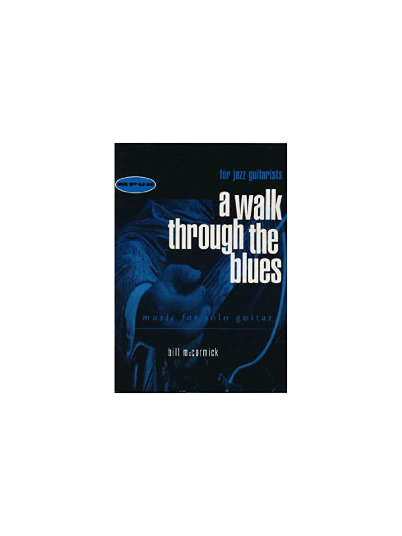 A Walk Through the Blues