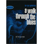 A Walk Through the Blues